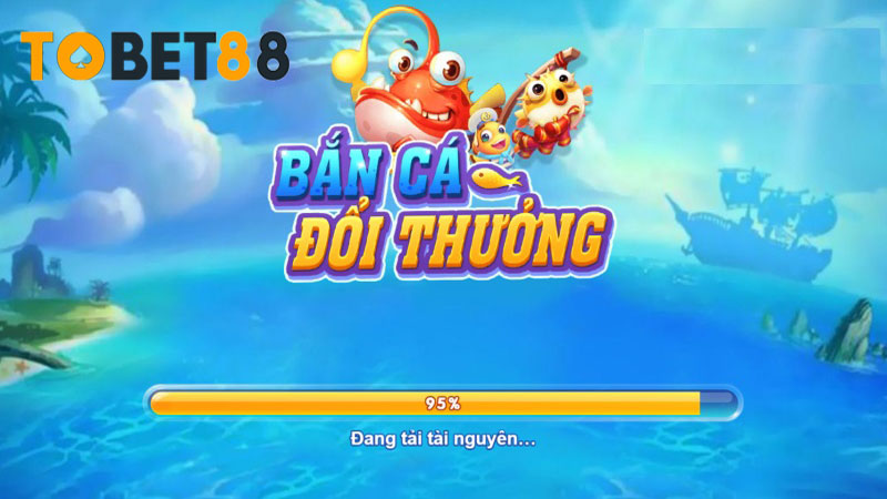 Ban Ca Tobet88 Tro choi ban ca online hap dan dang duoc ua chuong
